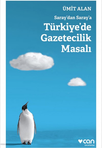 Saray'dan Saray'a Türkiye'de Gazetecilik Masalı