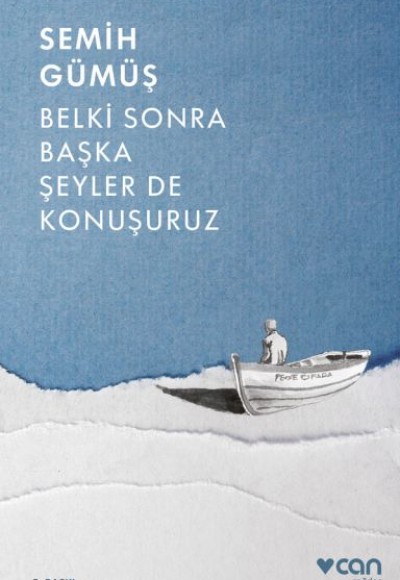 Belki Sonra Başka Şeyler de Konuşuruz