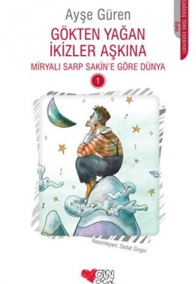 Gökten Yağan İkizler Adına - Miryalı Sarp Sakin'e Göre Dünya 1