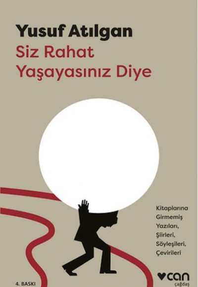 Siz Rahat Yaşayasınız Diye