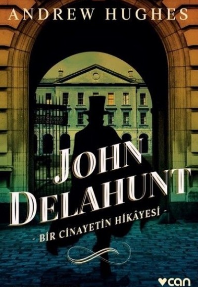 John Delahunt-Bir Cinayetin Hikayesi