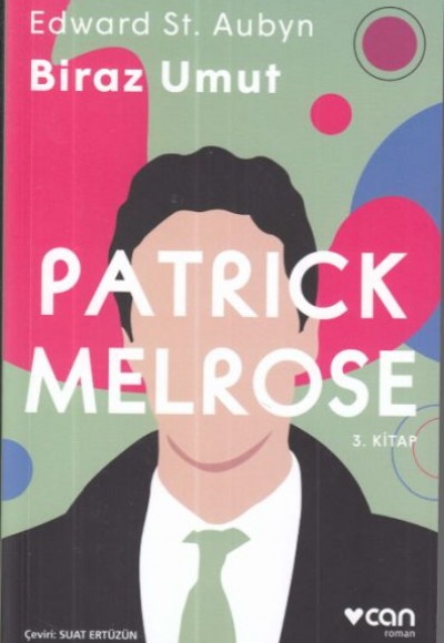 Patrick Melrose 3 Biraz Umut