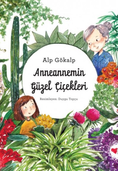 Anneannemin Güzel Çiçekleri