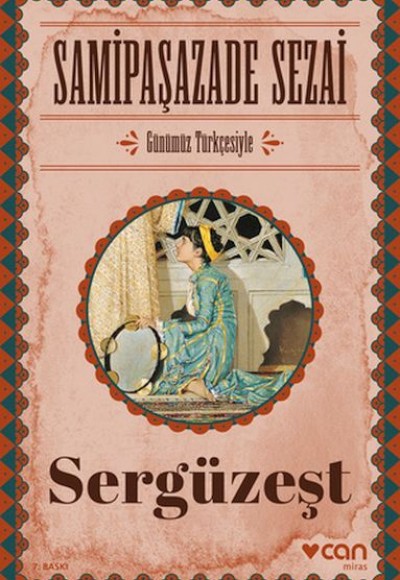 Sergüzeşt (Günümüz Türkçesiyle)