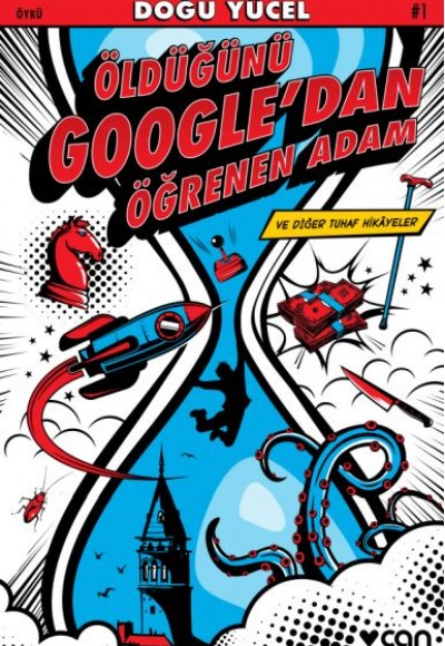 Öldüğünü Google’dan Öğrenen Adam ve Diğer Tuhaf Hikayeler