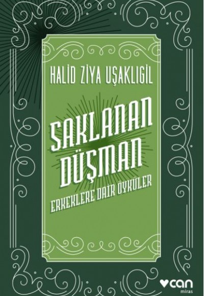 Saklanan Düşman - Erkeklere Dair Öyküler