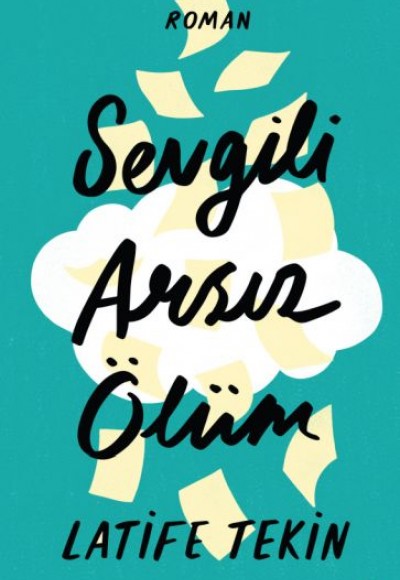 Sevgili Arsız Ölüm - Ciltli