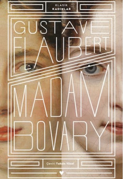 Madam Bovary - Klasik Kadınlar