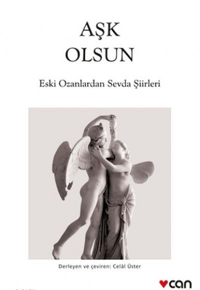 Aşk Olsun - Eski Ozanlardan Sevda Şiirleri