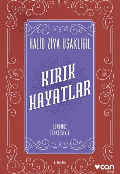 Kırık Hayatlar (Günümüz Türkçesiyle)