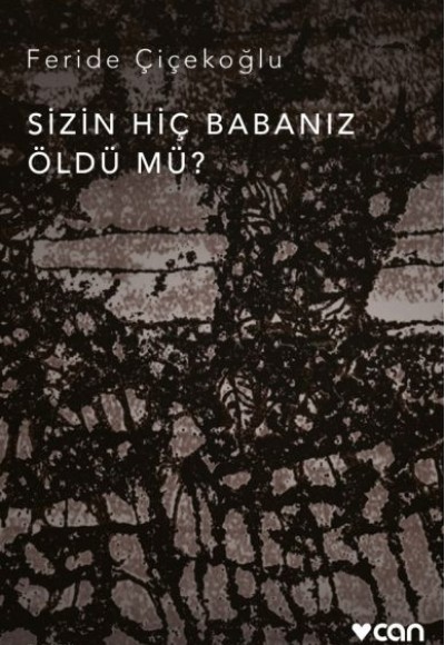 Sizin Hiç Babanız Öldü mü?