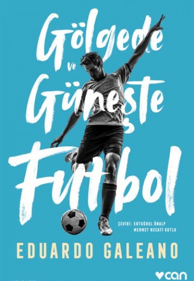 Gölgede ve Güneşte Futbol