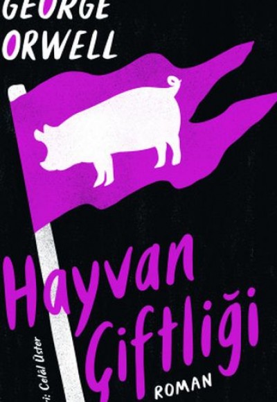 Hayvan Çiftliği (Ciltli)