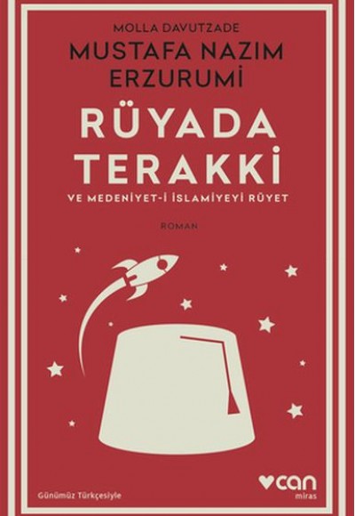 Rüyada Terakki ve Medeniyet-i İslamiyeyi Rüyet (Günümüz Türkçesiyle)