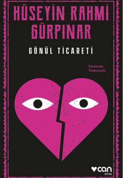 Gönül Ticareti (Günümüz Türkçesiyle)