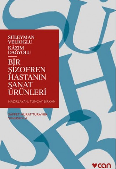 Bir Şizofren Hastanın Sanat Ürünleri