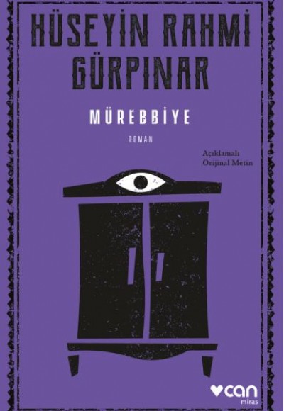 Mürebbiye (Açıklamalı Orijinal Metin)