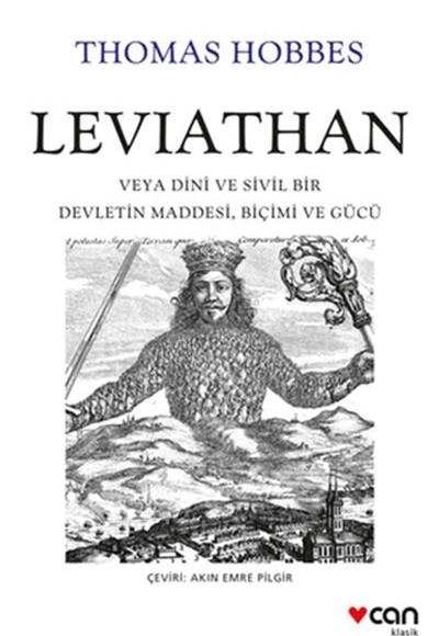 Leviathan: Veya Dini ve Sivil Bir Devletin Maddesi, Biçimi ve Gücü