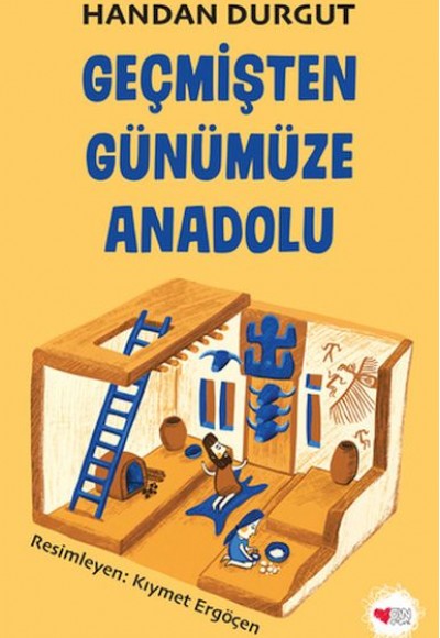 Geçmişten Günümüze Anadolu