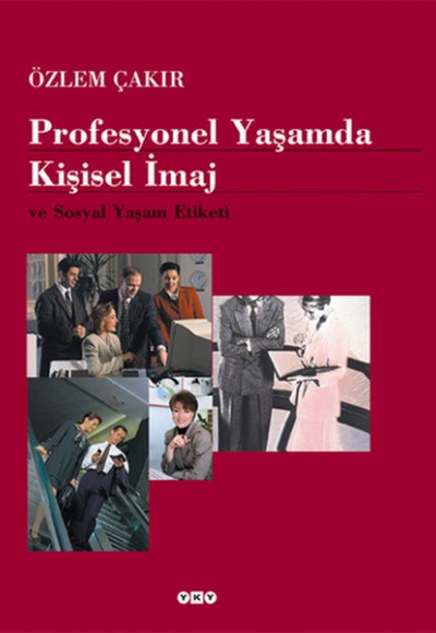 Profesyonel Yaşamda Kişisel İmaj ve Sosyal Yaşam Etiketi