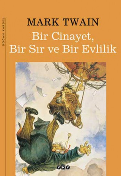 Bir Cinayet, Bir Sır ve Bir Evlilik (Ciltli)