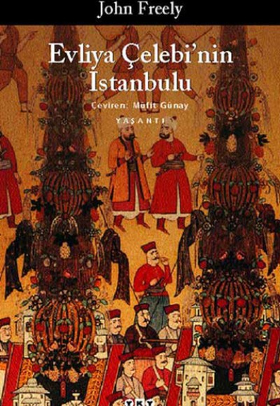 Evliya Çelebi’nin İstanbulu