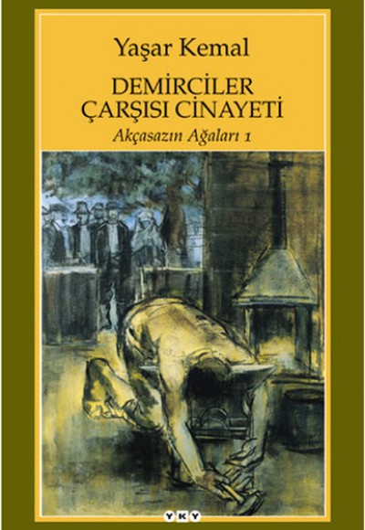 Demirciler Çarşısı Cinayeti - Akçasazın Ağaları 1