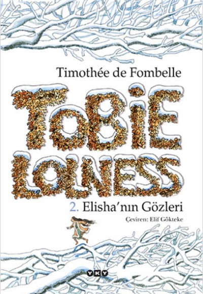 Tobie Lolness 2. Elisha'nın Gözleri