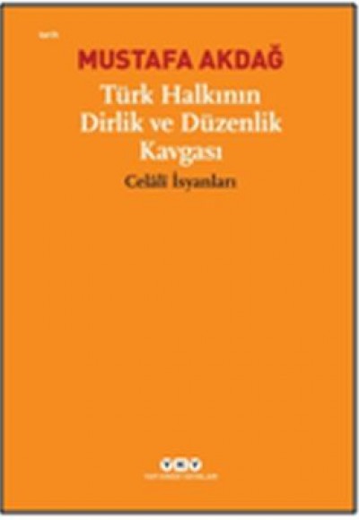 Türk Halkının Dirlik ve Düzenlik Kavgası