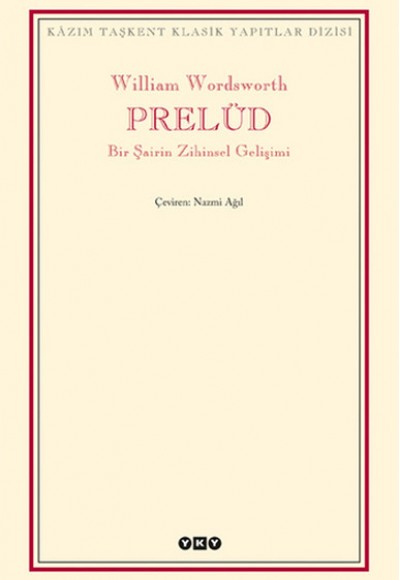 Prelüd - Bir Şairin Zihinsel Gelişimi