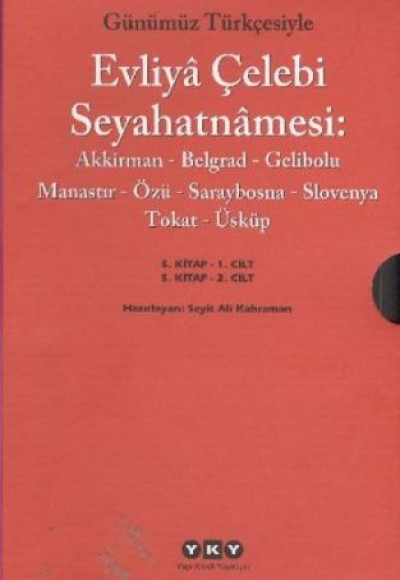 Günümüz Türkçesiyle Evliya Çelebi Seyahatnamesi 5. Cilt (2 Kitap Takım)