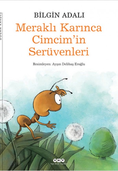 Meraklı Karınca Cimcim'in Serüvenleri