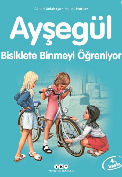 Ayşegül Serisi 07 - Bisiklete Binmeyi Öğreniyor