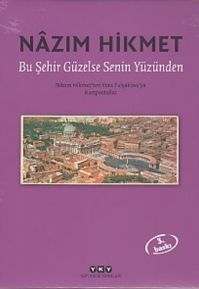 Bu Şehir Güzelse Senin Yüzünden (Ciltli)