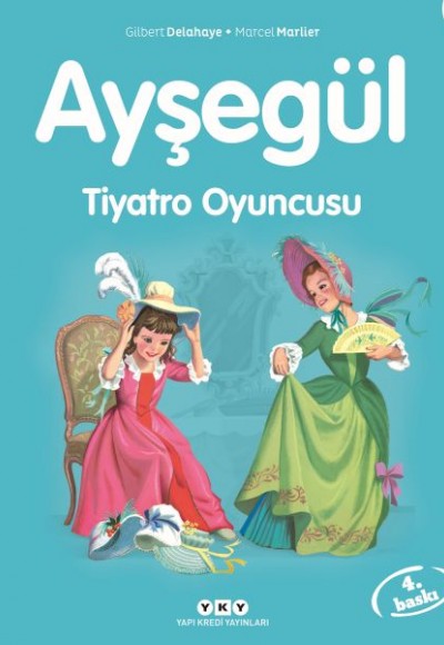 Ayşegül Serisi 17 - Tiyatro Oyuncusu