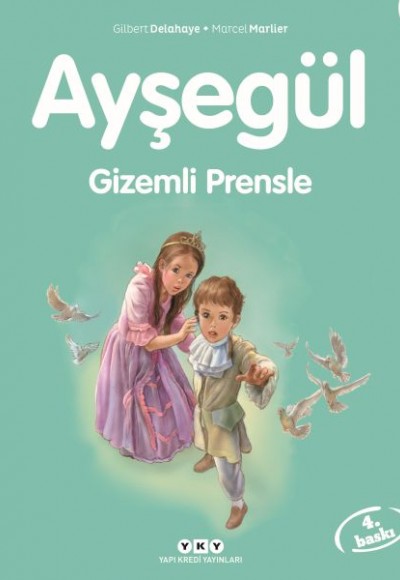 Ayşegül Serisi 22 - Gizemli Prensle