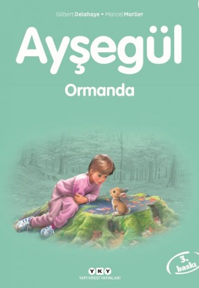 Ayşegül Serisi 27 - Ormanda