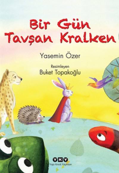 Bir Gün Tavşan Kralken