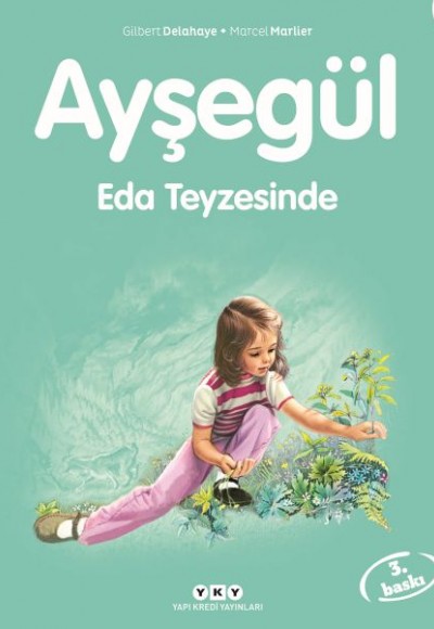 Ayşegül Serisi 43 - Eda Teyzesi’nde