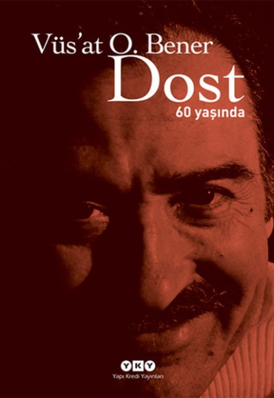 Dost - 60 Yaşında