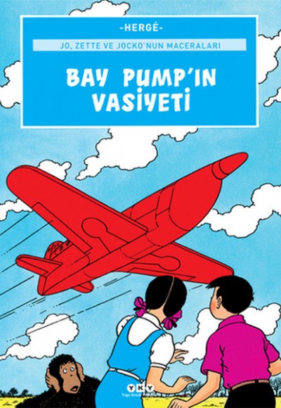 Bay Pump'ın Vasiyeti / Jo, Zette ve Jocko'nun Maceraları 1