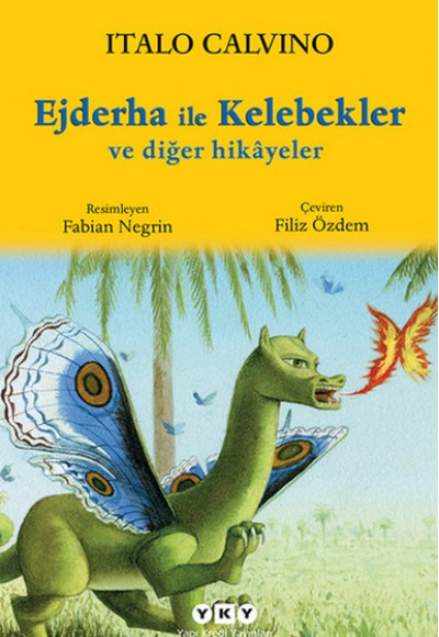 Ejderha ile Kelebekler ve Diğer hikâyeler