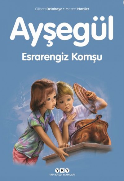 Ayşegül Serisi 55 - Esrarengiz Komşu