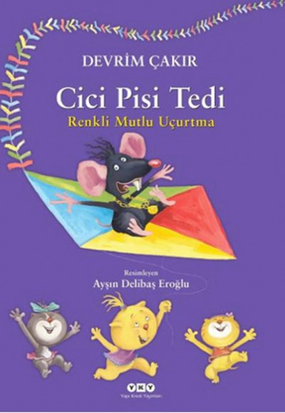 Cici Pisi Tedi - Renkli Mutlu Uçurtma