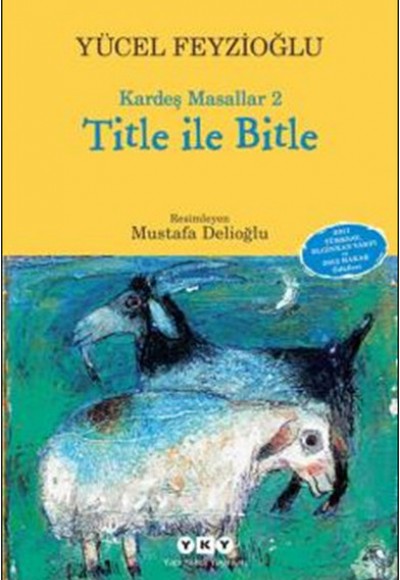 Title ile Bitle - Kardeş Masallar 2