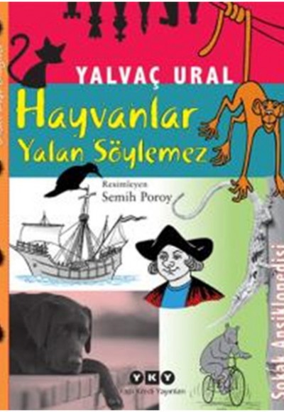 Hayvanlar Yalan Söylemez