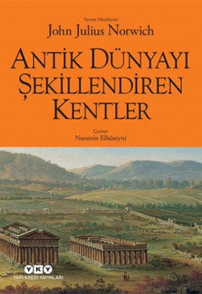 Antik Dünyayı Şekillendiren Kentler