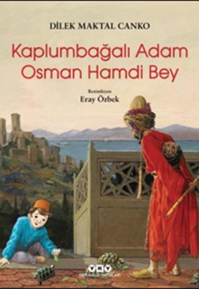 Kaplumbağalı Adam Osman Hamdi Bey