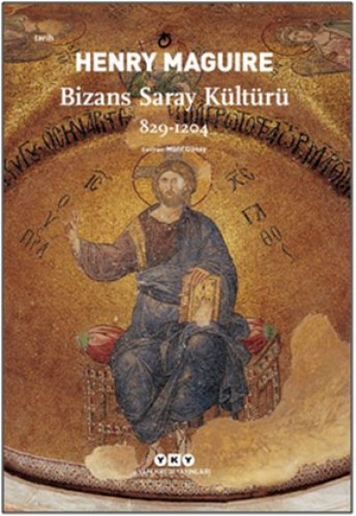 Bizans Saray Kültürü 829-1204