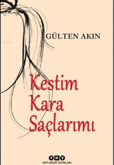 Kestim Kara Saçlarımı